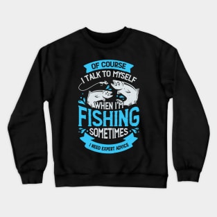 Funny Fishing Angling Sport Fisher Fisherman Gift Crewneck Sweatshirt